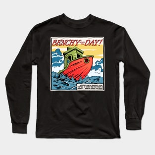 Benchy saves the Day! Long Sleeve T-Shirt